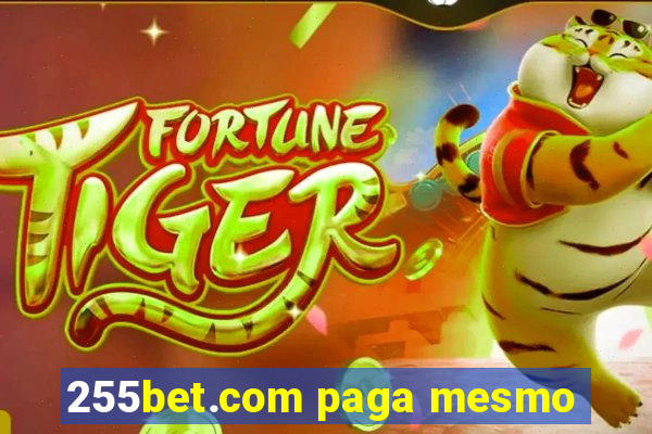 255bet.com paga mesmo